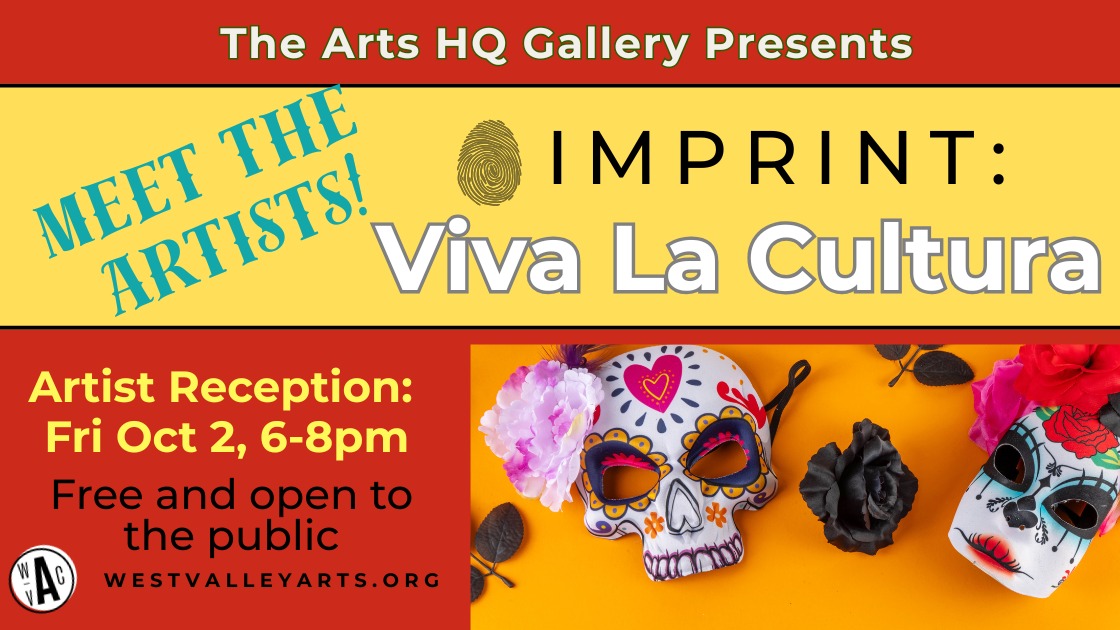 IMPRINT: Viva la Cultura Artist Reception - Event | Culturalyst