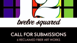 12 Squared” Reclaimed Fiber Art Call For 2026 Fall Fort Worth Gallery Night opportunity image